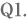 Q1.