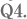 Q4.